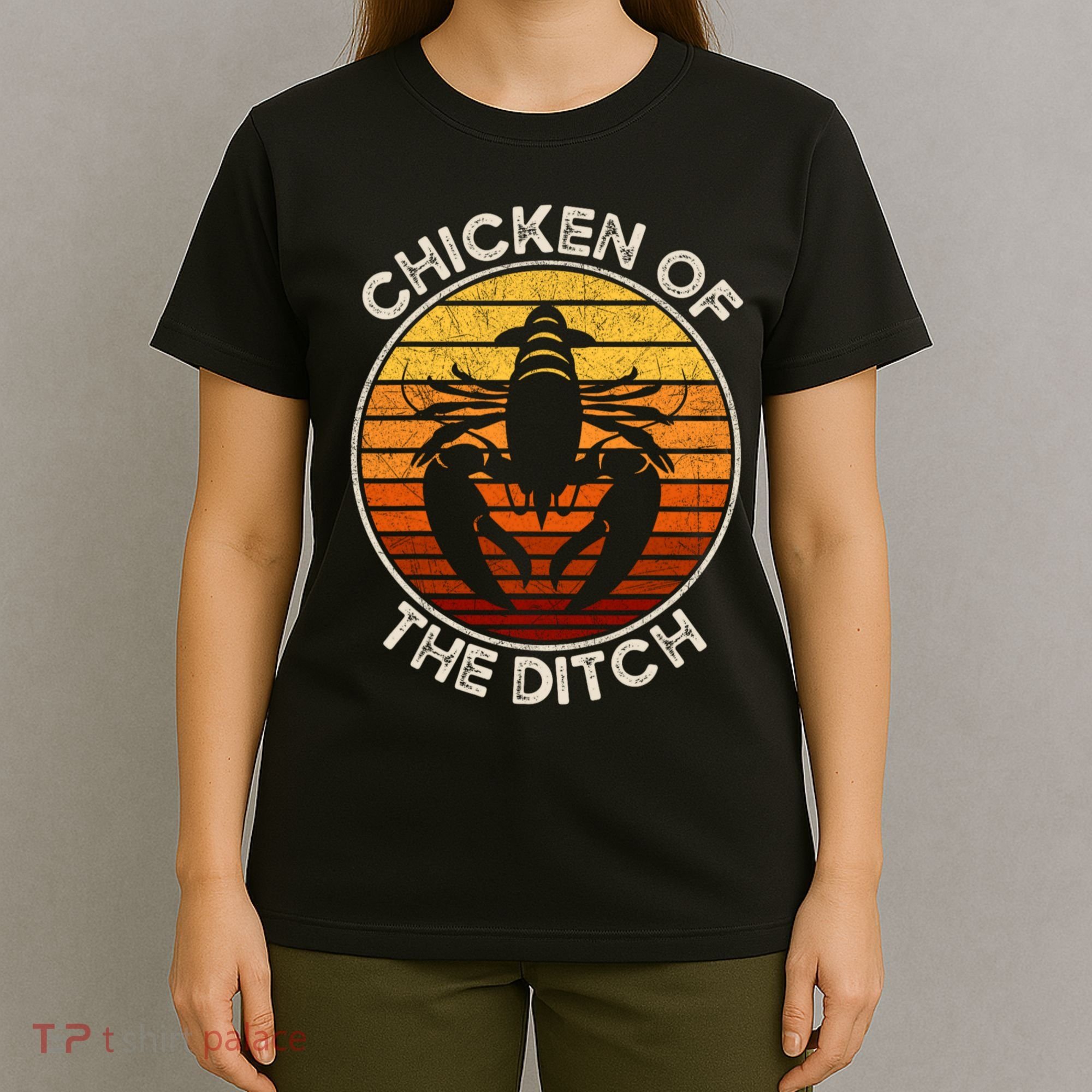 Chicken Of The Ditch Crawfish Boil Party Funny Cajun Lobster T-Shirt