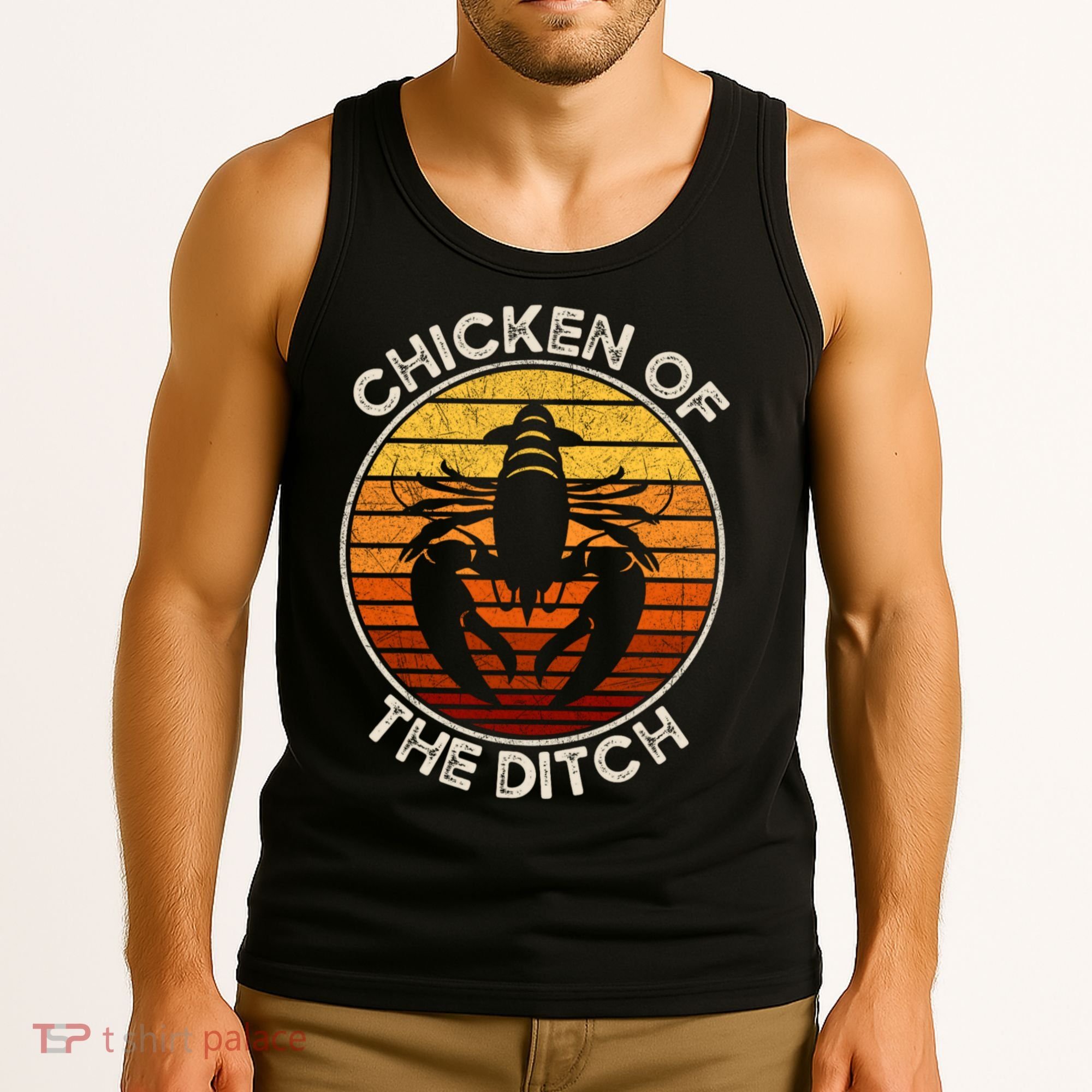 Chicken Of The Ditch Crawfish Boil Party Funny Cajun Lobster Tank Top