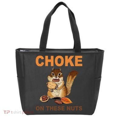 Choke On These Nuts Funny Sarcastic Humor Chipmunk Tote Bag
