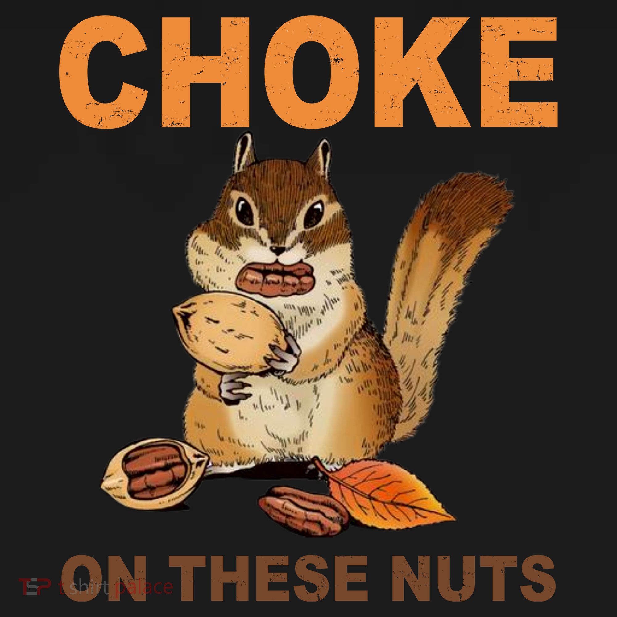 Choke On These Nuts Funny Sarcastic Humor Chipmunk Tote Bag