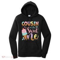 Cousin Of The Sweet One 1st Birthday Ice Cream Summer Women's Hoodie thumb 0