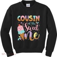 Cousin Of The Sweet One 1st Birthday Ice Cream Summer Kids Sweatshirt thumb 0