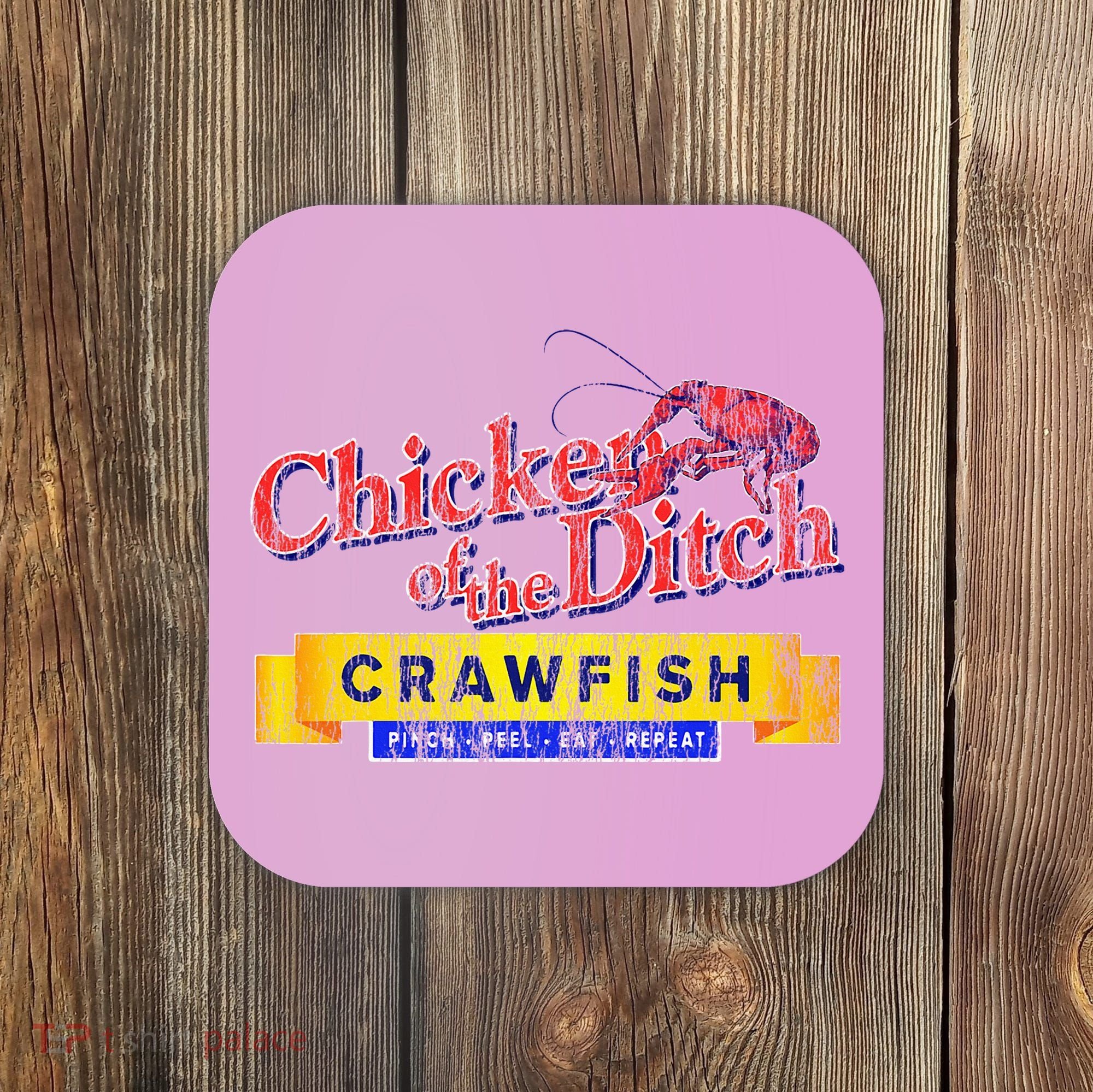 Chicken Of The Ditch Crawfish Crawfish Boil Coaster
