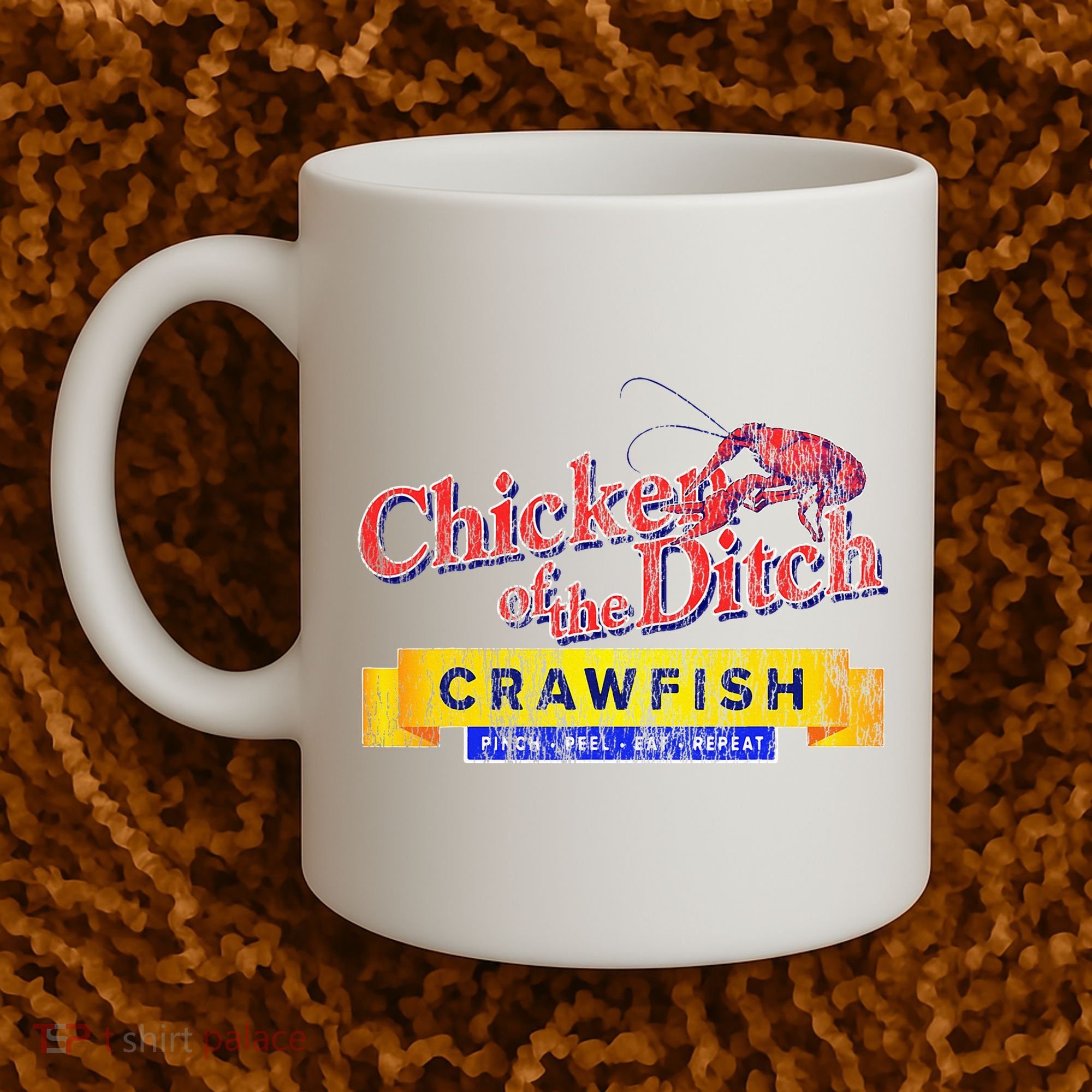 Chicken Of The Ditch Crawfish Crawfish Boil Coffee Mug