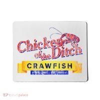 Chicken Of The Ditch Crawfish Crawfish Boil Mousepad thumb 0