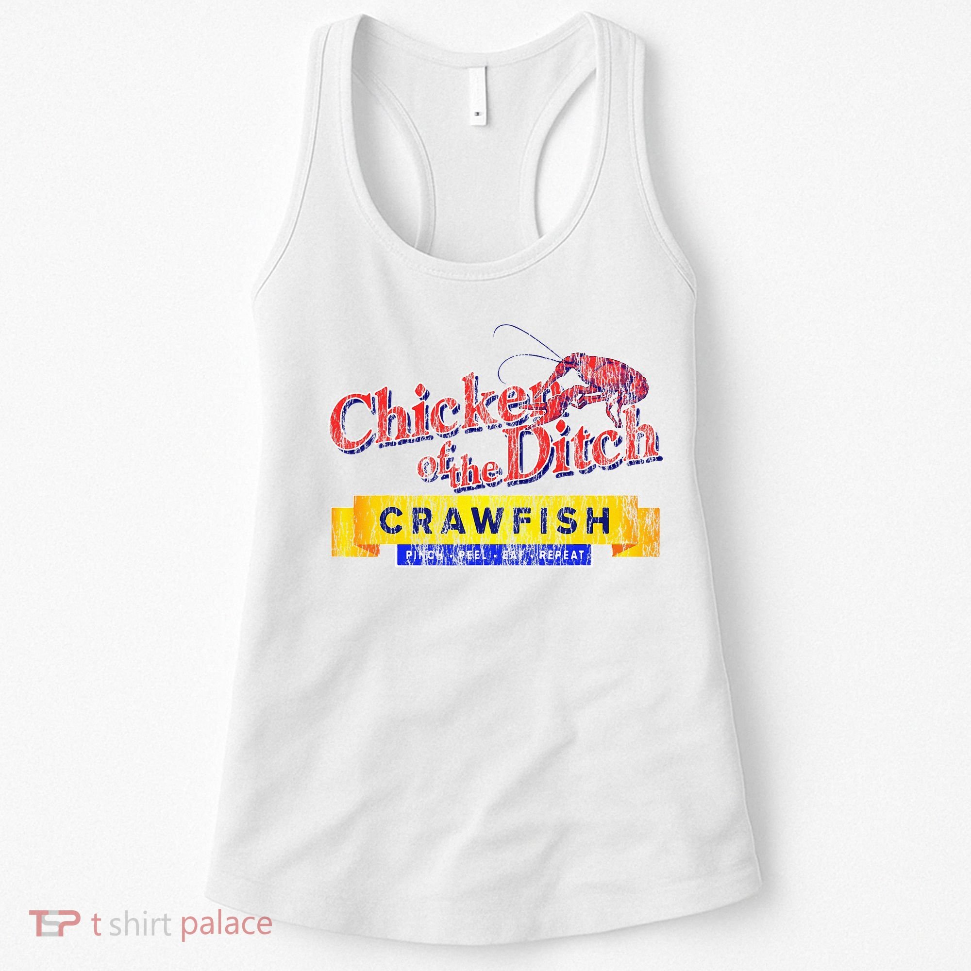 Chicken Of The Ditch Crawfish Crawfish Boil Women's Tank Top