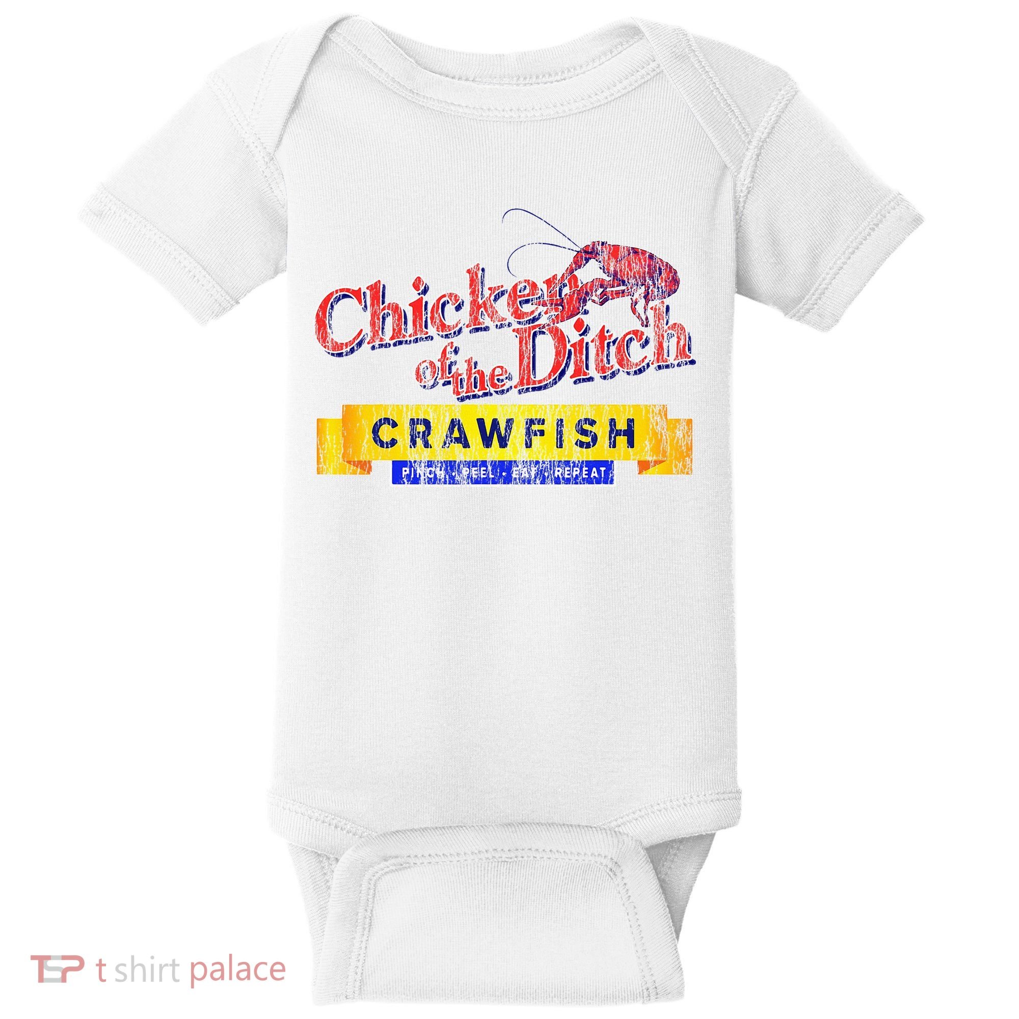 Chicken Of The Ditch Crawfish Crawfish Boil Baby Bodysuit