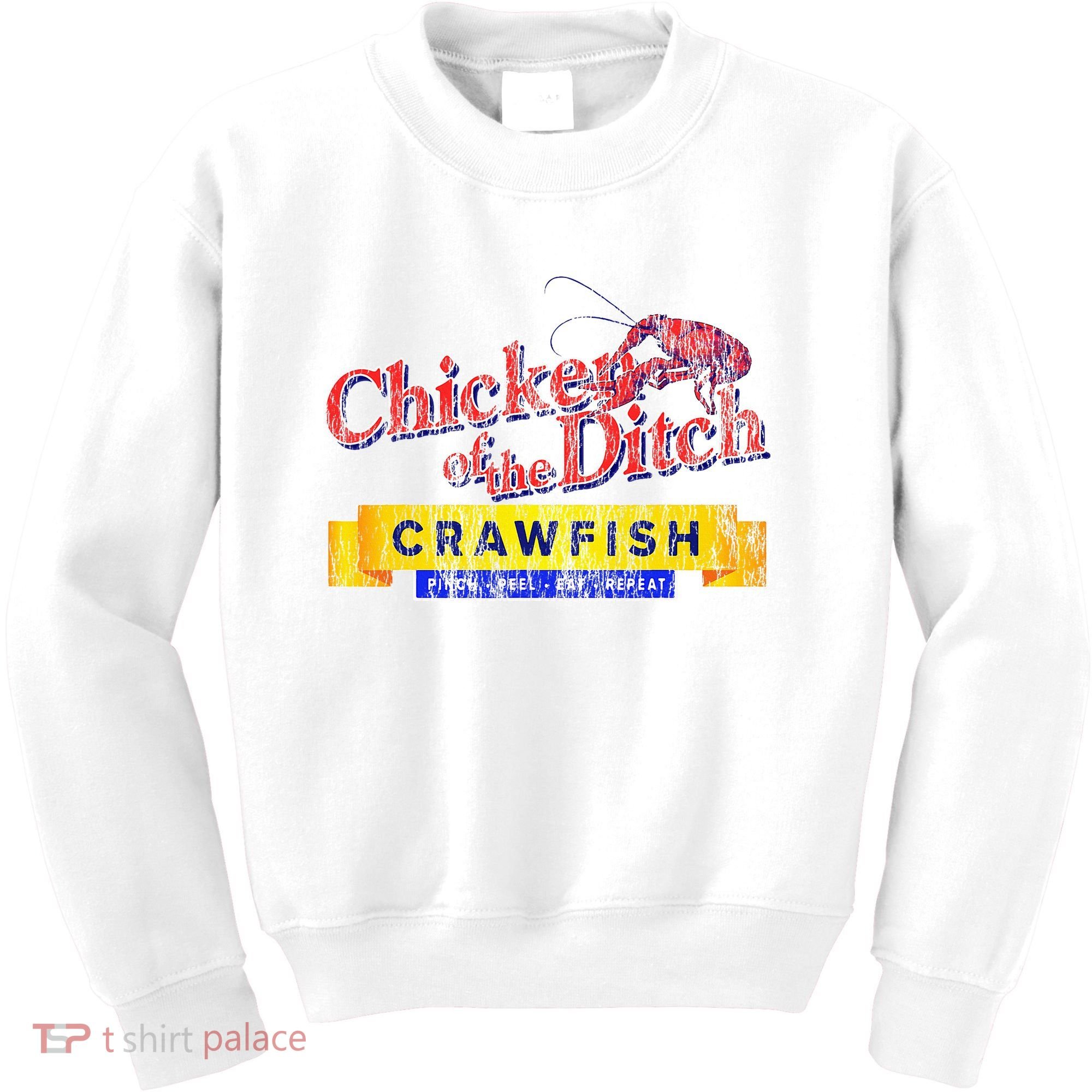 Chicken Of The Ditch Crawfish Crawfish Boil Kids Sweatshirt