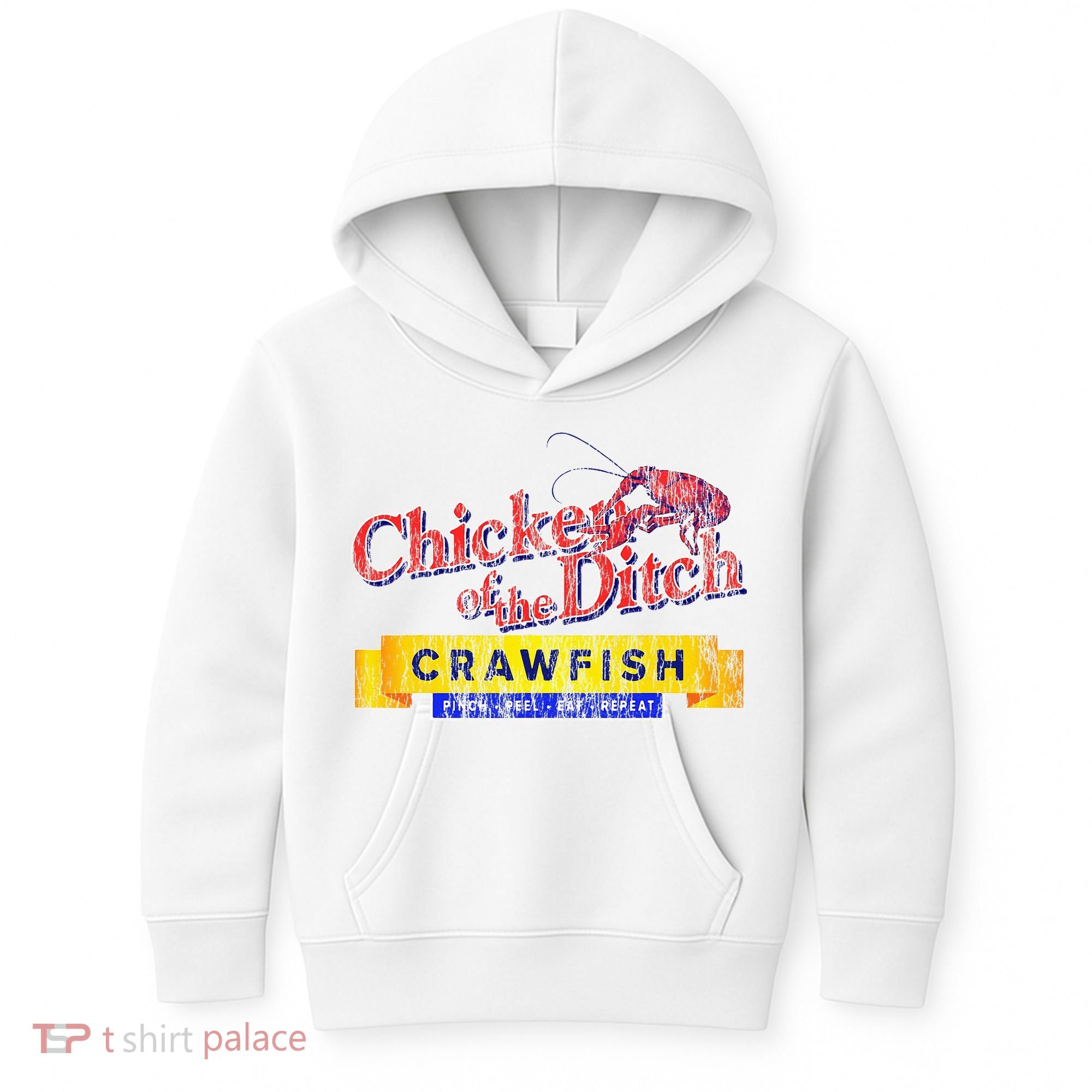 Chicken Of The Ditch Crawfish Crawfish Boil Kids Hoodie