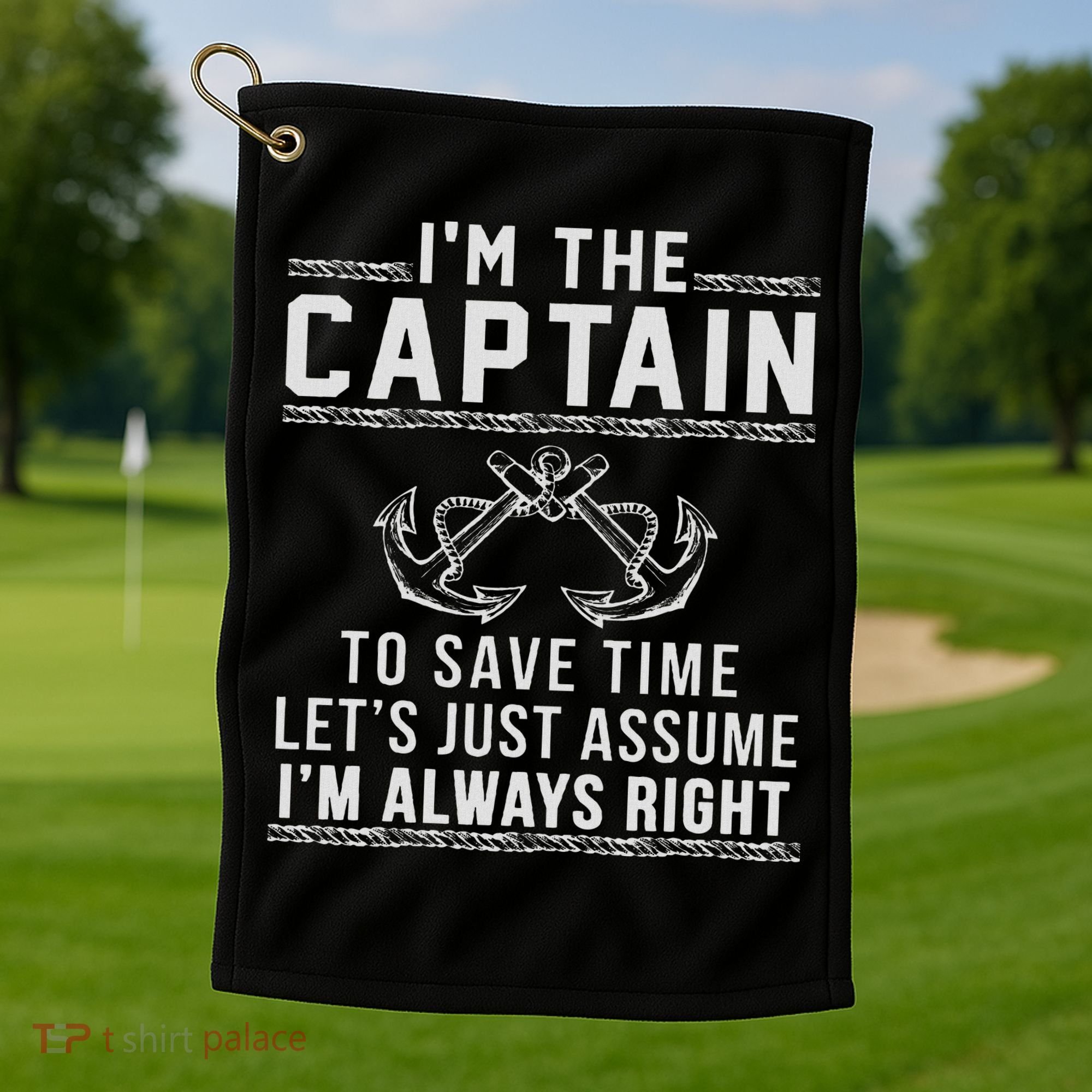 Captain Of The Boat Golf Towel