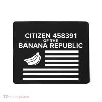Citizen Of The Banana Republic Mousepad thumb 0