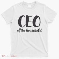 CEO Of The Household Funny Mothers Day Gifts Daughter T-Shirt thumb 0