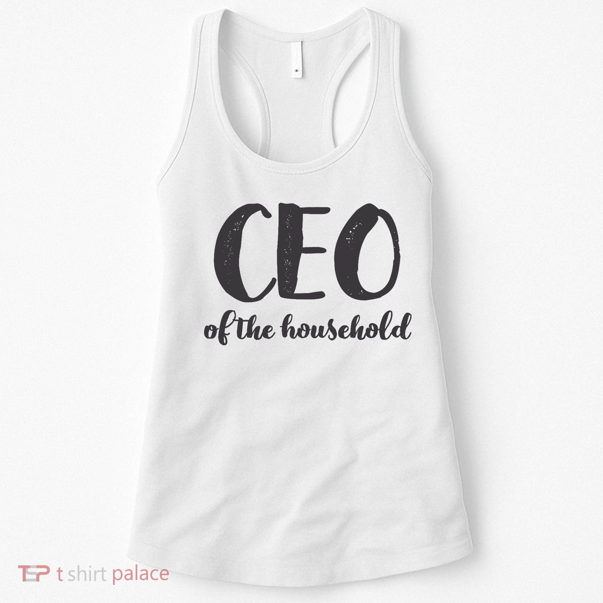 CEO Of The Household Funny Mothers Day Gifts Daughter Women's Tank Top