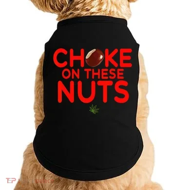Choke On These Nuts Doggie Tank
