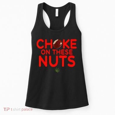 Choke On These Nuts Women's Tank Top