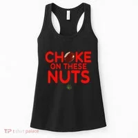 Choke On These Nuts Women's Tank Top thumb 0