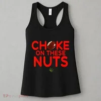Choke On These Nuts Women's Tank Top thumb 3