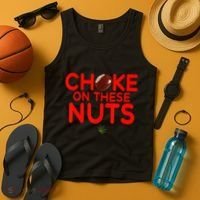 Choke On These Nuts Tank Top thumb 4