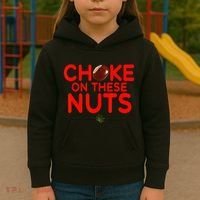 Choke On These Nuts Kids Hoodie thumb 3