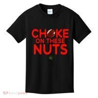 Choke On These Nuts Kids T-Shirt thumb 0