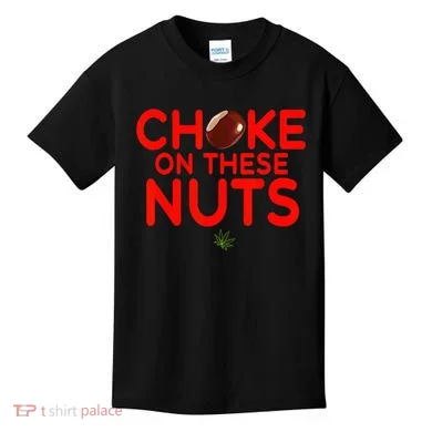 Choke On These Nuts Kids T-Shirt