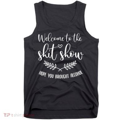 Coordinator Of The Entire Shit Show Shit Show Supervisor Tank Top