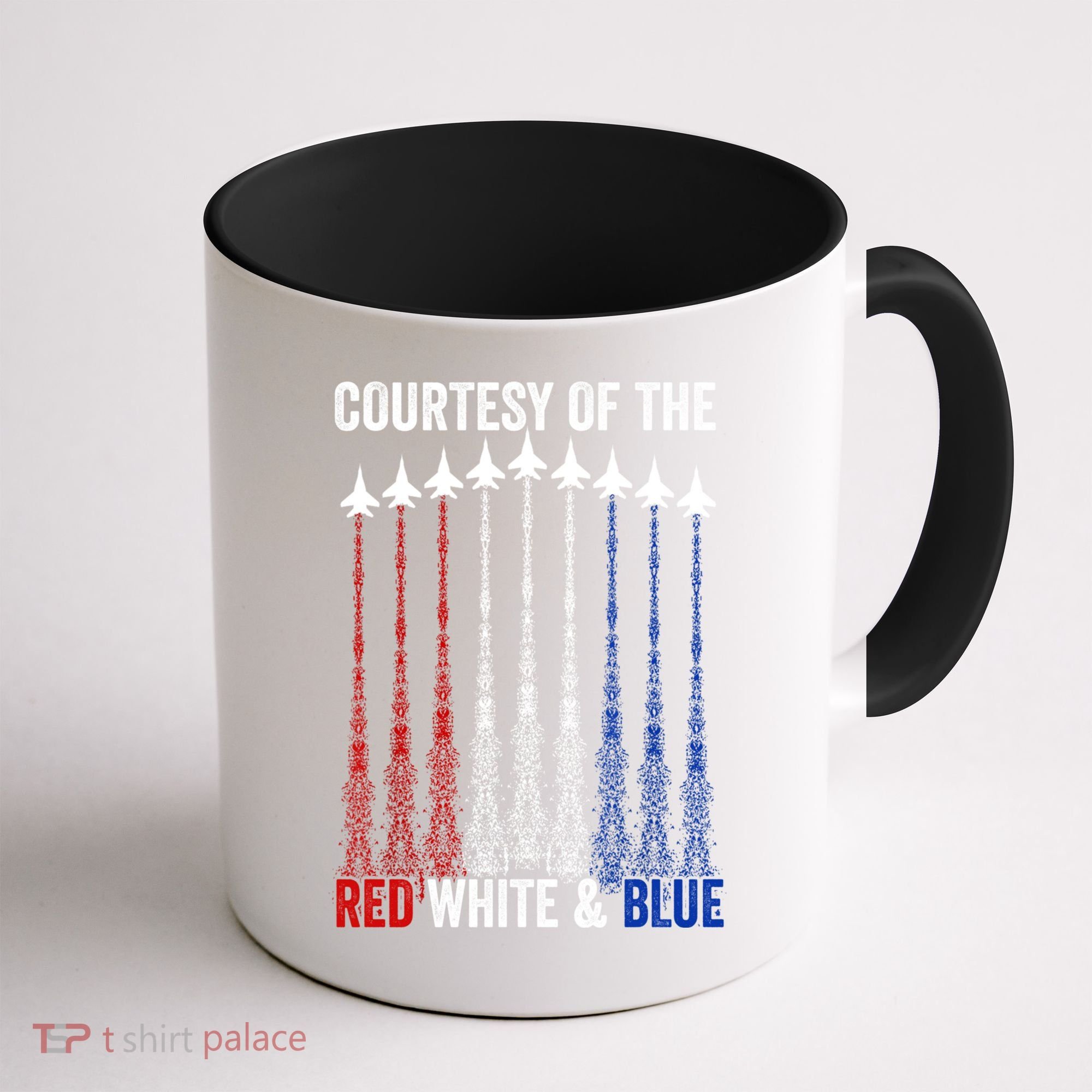 Courtesy Of The Red White And Blue 4th Of July Coffee Mug