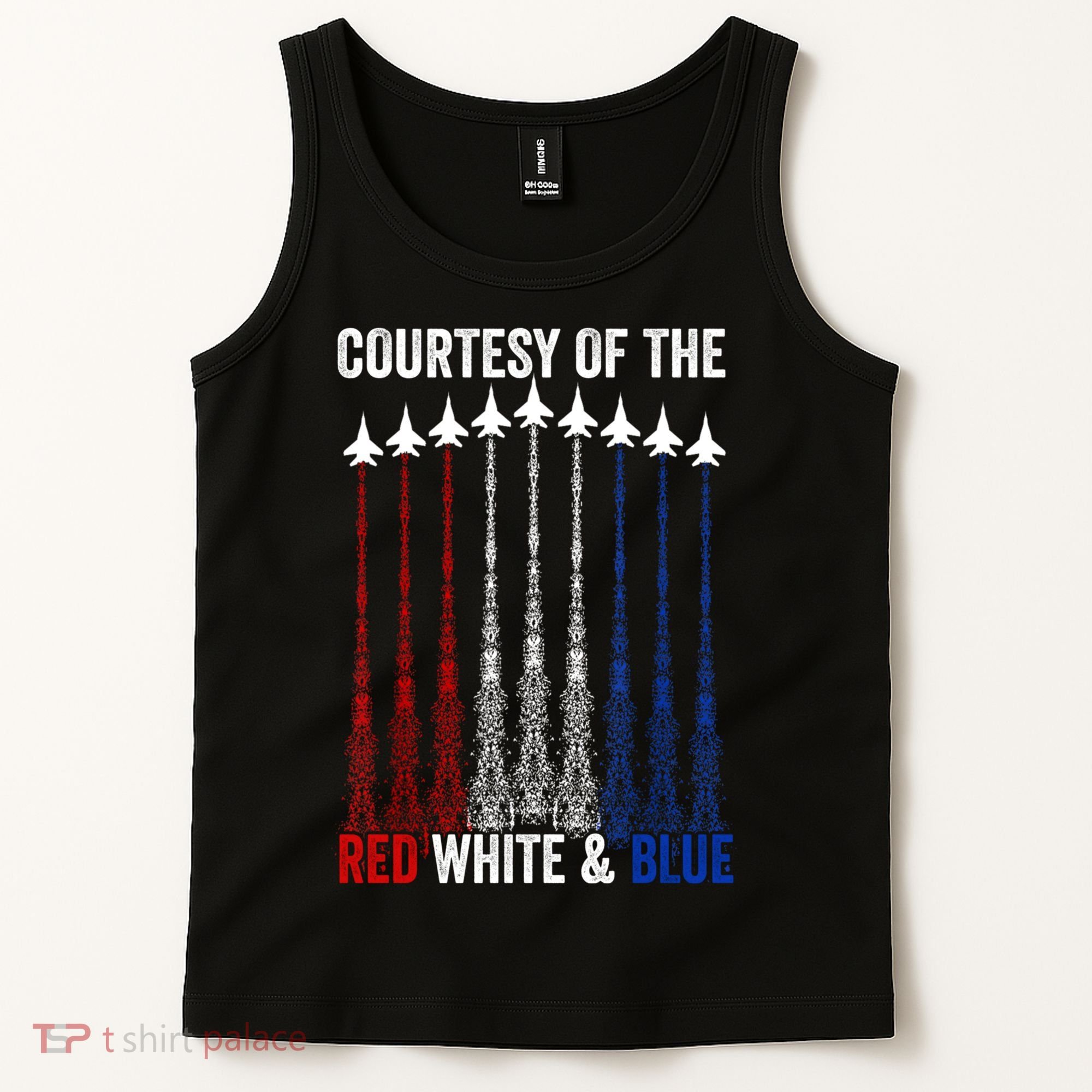 Courtesy Of The Red White And Blue 4th Of July Tank Top