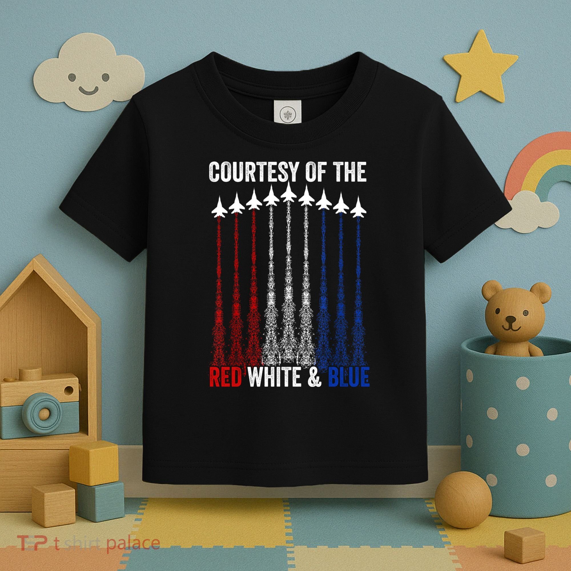 Courtesy Of The Red White And Blue 4th Of July Toddler T-Shirt