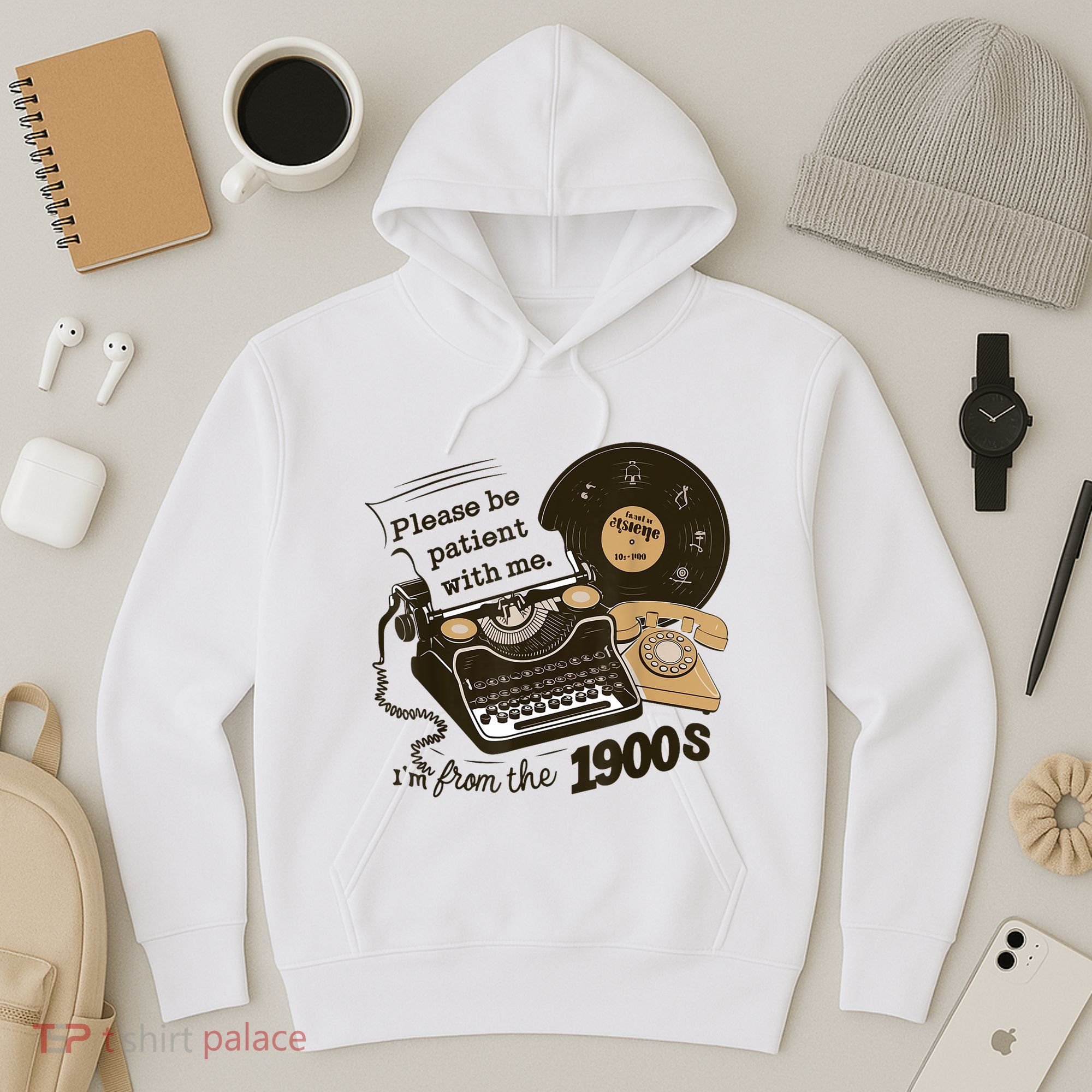 Cute Old Telephone Please Be Patient With Me Im From The 1900s Gift Hoodie