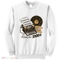 Cute Old Telephone Please Be Patient With Me Im From The 1900s Gift Sweatshirt thumb 0