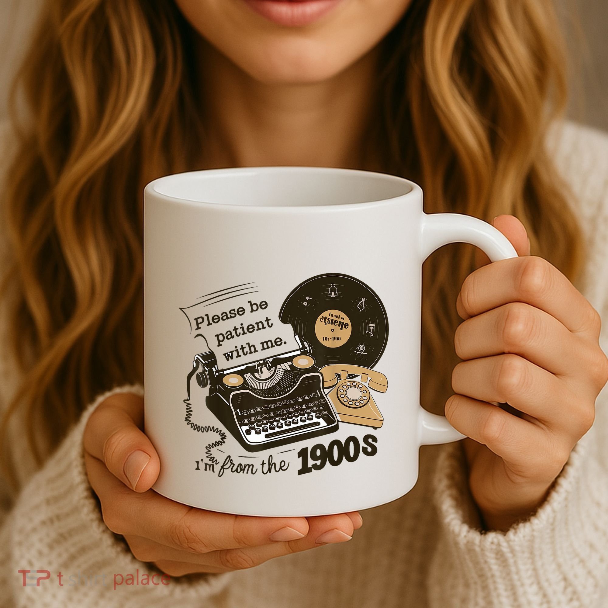 Cute Old Telephone Please Be Patient With Me Im From The 1900s Gift Coffee Mug