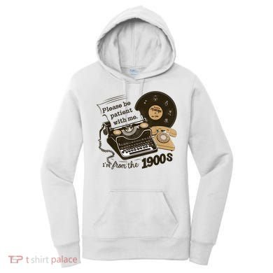 Cute Old Telephone Please Be Patient With Me Im From The 1900s Gift Women's Hoodie