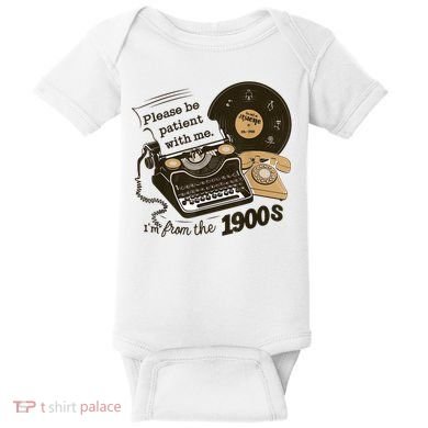 Cute Old Telephone Please Be Patient With Me Im From The 1900s Gift Baby Bodysuit