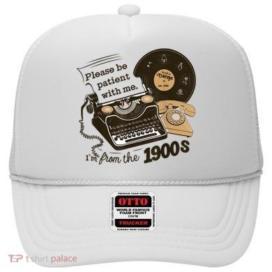 Cute Old Telephone Please Be Patient With Me Im From The 1900s Gift Hat