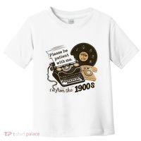 Cute Old Telephone Please Be Patient With Me Im From The 1900s Gift Toddler T-Shirt thumb 0