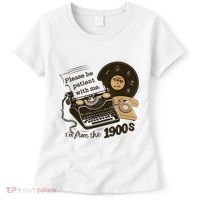 Cute Old Telephone Please Be Patient With Me Im From The 1900s Gift Women's T-Shirt thumb 0