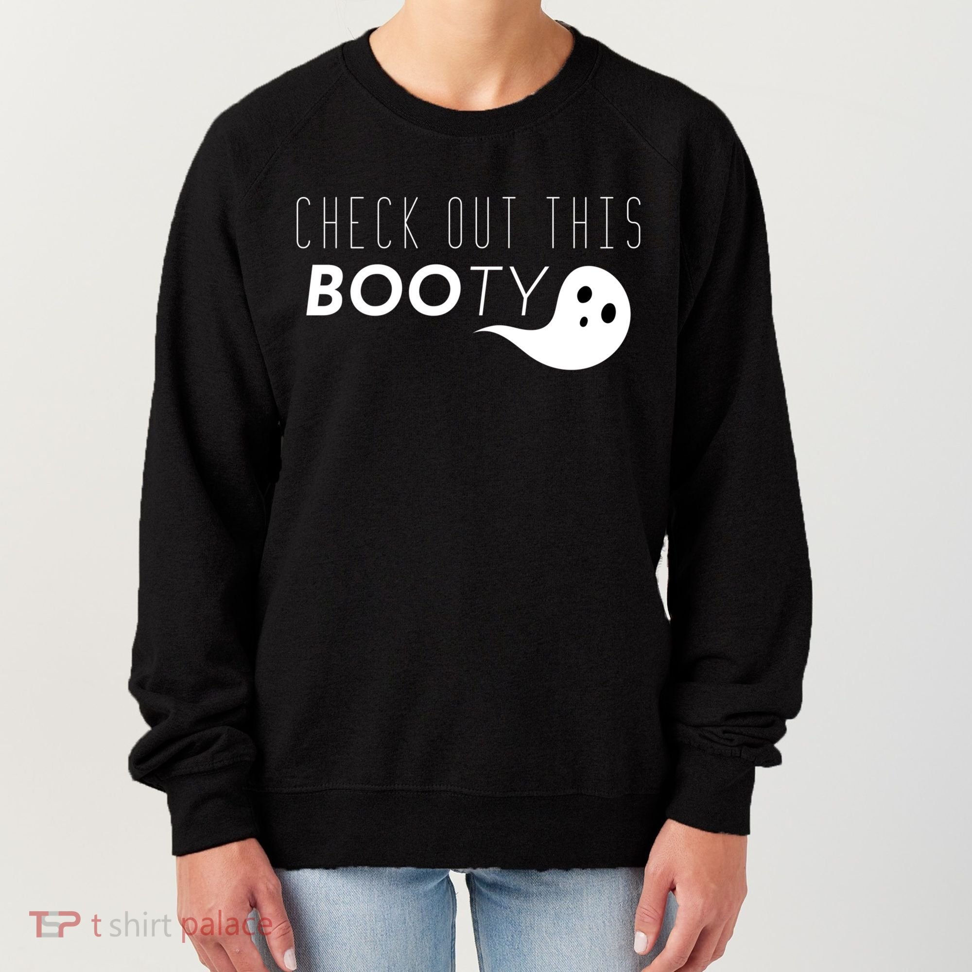 Check Out This Booty Funny Ghost Boo Halloween Gift Women's Sweatshirt