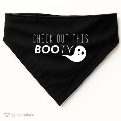 Check Out This Booty Funny Ghost Boo Halloween Gift USA-Made Doggie Bandana
