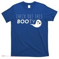 Check Out This Booty Funny Ghost Boo Halloween Gift T-Shirt thumb 0