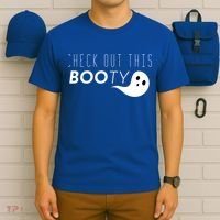 Check Out This Booty Funny Ghost Boo Halloween Gift T-Shirt thumb 6