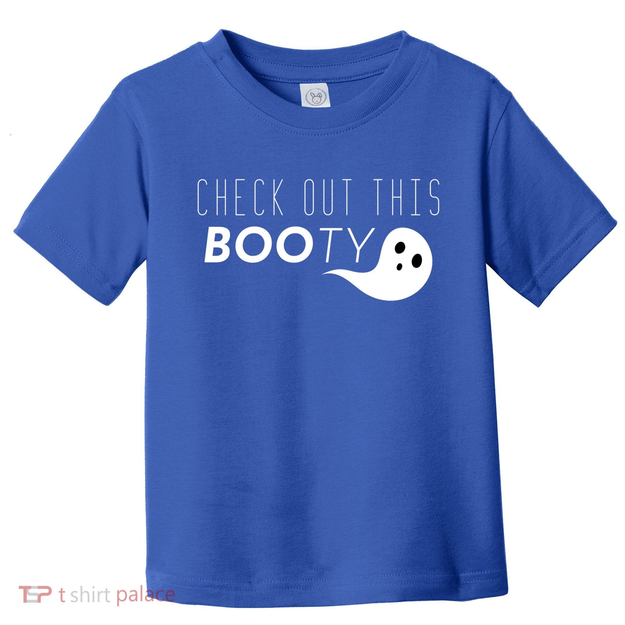 Check Out This Booty Funny Ghost Boo Halloween Gift Toddler T-Shirt