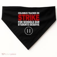 Columbus Ohio Teacher, School Teachers Strike USA-Made Doggie Bandana thumb 0