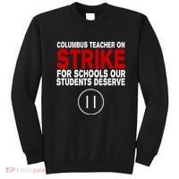 Columbus Ohio Teacher, School Teachers Strike Sweatshirt thumb 0