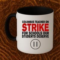 Columbus Ohio Teacher, School Teachers Strike Coffee Mug thumb 2