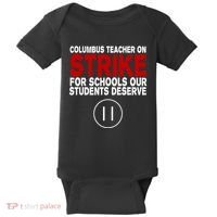 Columbus Ohio Teacher, School Teachers Strike Baby Bodysuit thumb 0
