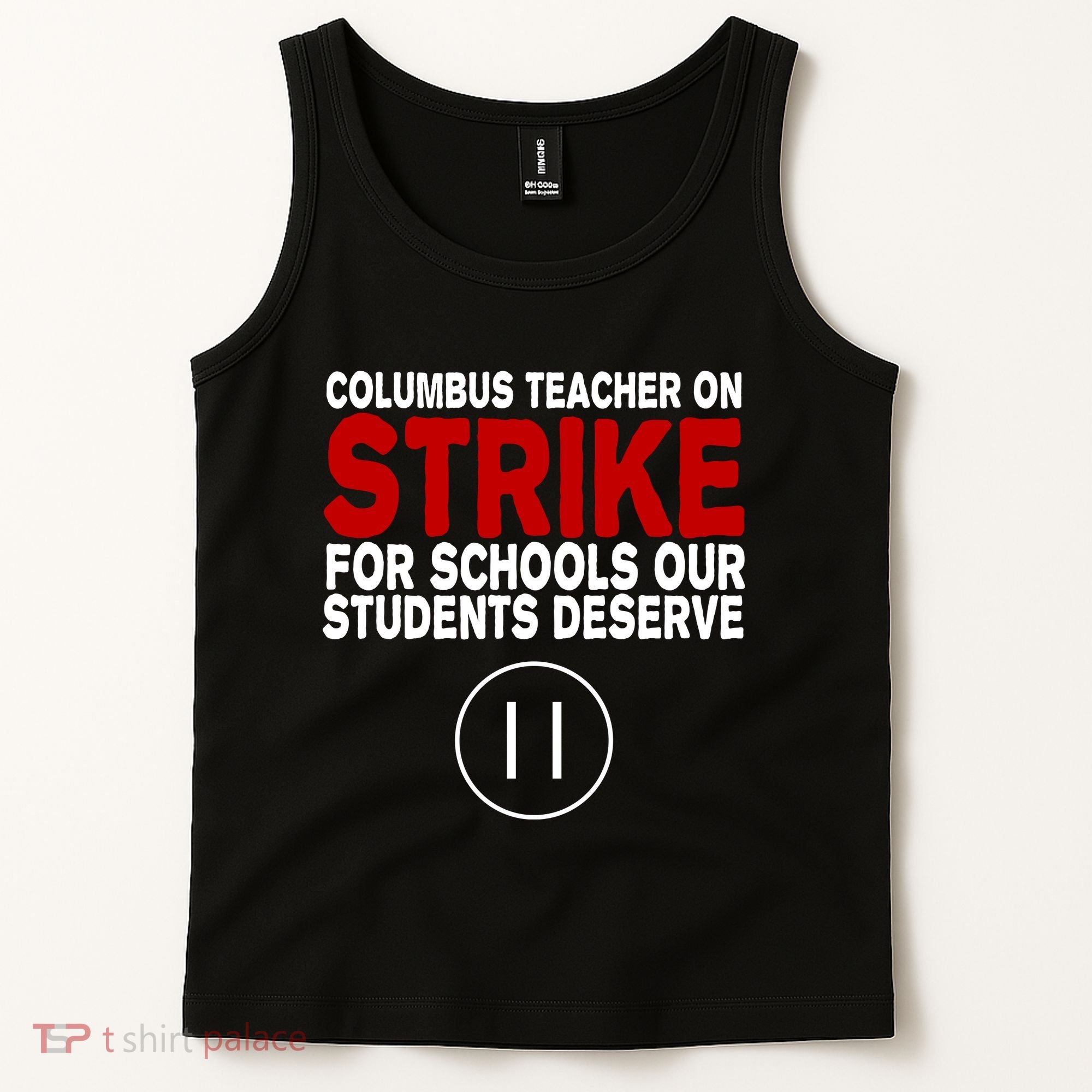 Columbus Ohio Teacher, School Teachers Strike Tank Top