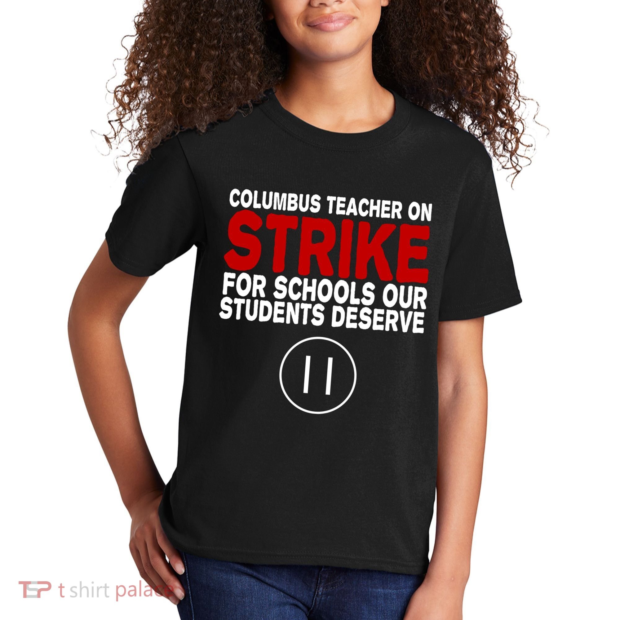 Columbus Ohio Teacher, School Teachers Strike Kids T-Shirt
