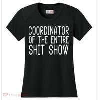 Coordinator Of The Entire Shit Show Women's Cooling Performance Crew T-Shirt thumb 0