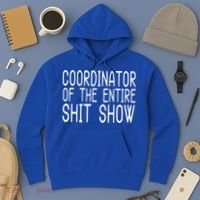 Coordinator Of The Entire Shit Show Hoodie thumb 3